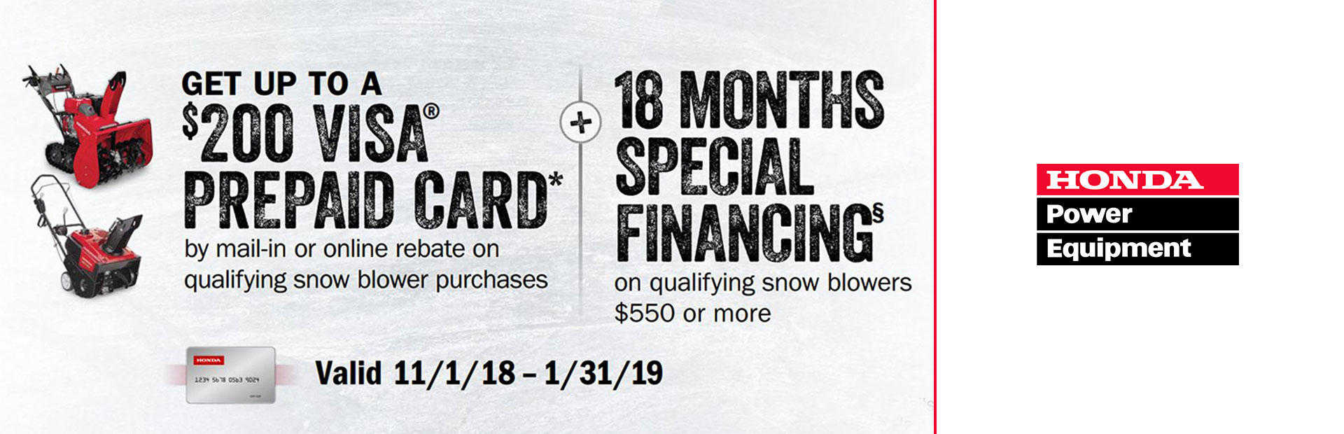Honda Power Equipment: 18 Month Financing, Plus up to $200 Visa Prepaid